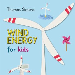 Wind Energy for kids - Simons, Thomas