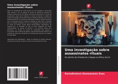 Uma investigação sobre assassinatos rituais - Enos, Rannditsheni Alunamutwe