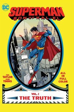 Superman: Son of Kal-El Vol. 1: The Truth - Taylor, Tom; Timms, John