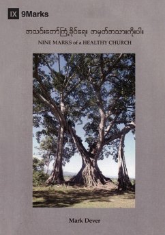 Nine Marks of a Healthy Church (Burmese) - Dever, Mark