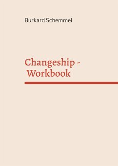 Changeship - Workbook - Schemmel, Burkard