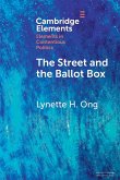 The Street and the Ballot Box
