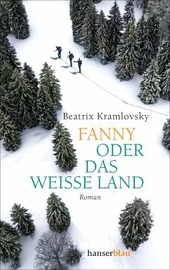 Fanny oder Das weiße Land - Kramlovsky, Beatrix