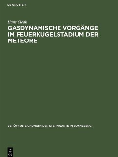 Gasdynamische Vorgänge im Feuerkugelstadium der Meteore - Oleak, Hans