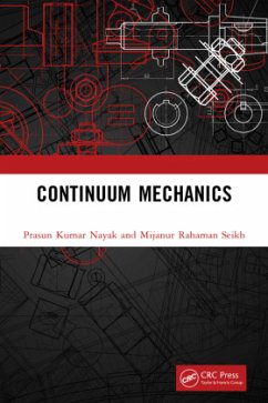 Continuum Mechanics - Nayak, Prasun Kumar;Seikh, Mijanur Rahaman