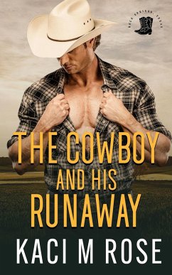 The Cowboy and His Runaway - Rose, Kaci M.