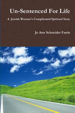 Un - Sentenced For Life - Schneider Farris, Jo Ann