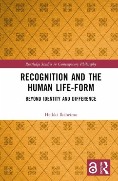 Recognition and the Human Life-Form - Ikäheimo, Heikki