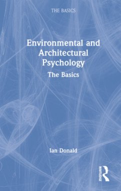 Environmental and Architectural Psychology - Donald, Ian