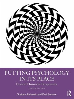 Putting Psychology in its Place - Richards, Graham;Stenner, Paul