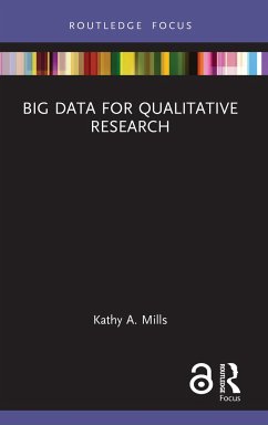 Big Data for Qualitative Research - Mills, Kathy A.