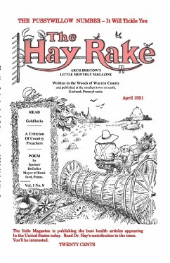 Hay Rake April 1921 Vol 1 No 8 - Bristow, Arch