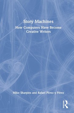 Story Machines - Sharples, Mike;Pérez y Pérez, Rafael