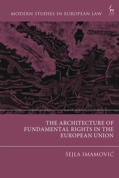 The Architecture of Fundamental Rights in the European Union (eBook, ePUB) - Imamovic, Sejla