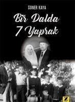 Bir Dalda 7 Yaprak - Kaya, Soner