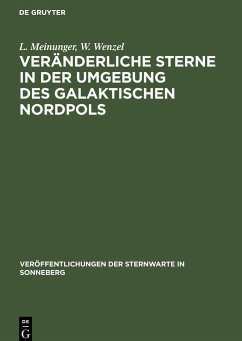 Veränderliche Sterne in der Umgebung des galaktischen Nordpols - Wenzel, W.; Meinunger, L.