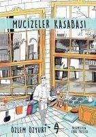 Mucizeler Kasabasi - Özyurt, Özlem