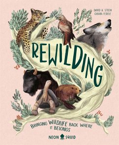 Rewilding - Steen, David A.; Neon Squid