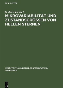 Mikrovariabilität und Zustandsgrößen von hellen Sternen - Jackisch, Gerhard