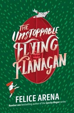 The Unstoppable Flying Flanagan - Arena, Felice