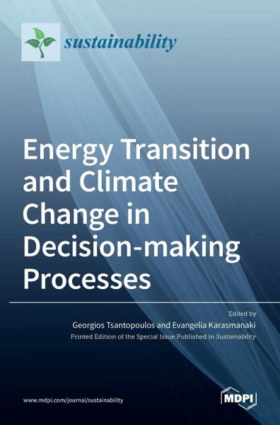 Energy Transition and Climate Change in Decision-making Processes Energy Transition and Climate Change in Decision-making Processes