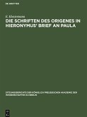 Die Schriften des Origenes in Hieronymus¿ Brief an Paula