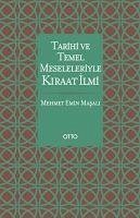 Tarihi ve Temel Meseleleriyle Kiraat Ilmi - Emin Masali, Mehmet