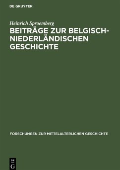 Beiträge zur Belgisch-Niederländischen Geschichte - Sproemberg, Heinrich