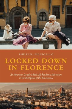 Locked Down in Florence - Piccigallo, Phil R.