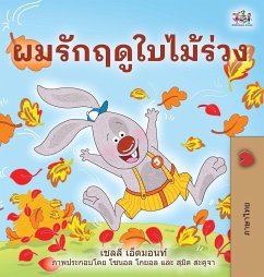 I Love Autumn (Thai Children's Book) - Admont, Shelley; Books, Kidkiddos