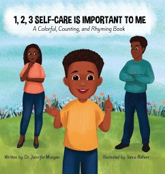 1, 2, 3 Self-Care Is Important To Me - Morgan, Jennifer