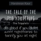 The tale of the two mountains: do good if you don't want nightmares to terrify you at night