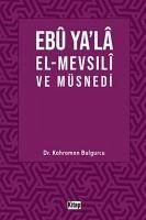 Ebu Yala El-Mevsili ve Müsnedi - Bulgurcu, Kahraman