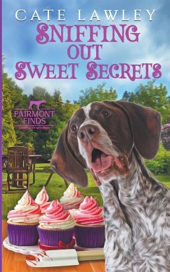 Sniffing Out Sweet Secrets - Lawley, Cate