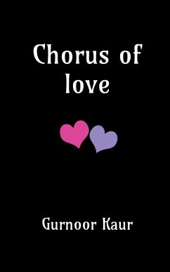 chorus of love - Kaur, Gurnoor