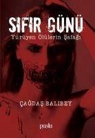 Sifir Günü - Balibey, Cagdas