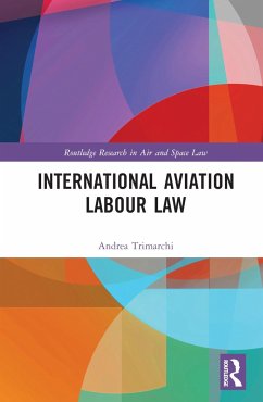 International Aviation Labour Law - Trimarchi, Andrea