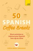 50 Spanish Coffee Breaks (eBook, ePUB)