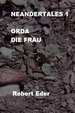 NEANDERTALES 1 (eBook, ePUB) - Eder, Robert