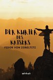 Der Kurier des Kaisers (eBook, ePUB)