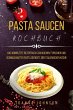 PASTA SAUCEN KOCHBUCH (eBook, ePUB) - Bild 1
