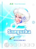 Snegurka. Neues Märchen 1 (eBook, ePUB)