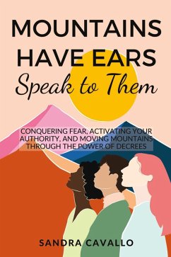 Cover Mountains Have Ears: 'Speak to Them' (eBook, ePUB)