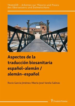 Aspectos de la traducción biosanitaria español-alemán / alemán-español (eBook, PDF) - Jiménez, Rocío García; Salinas, María-José Varela