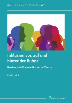 Inklusion vor, auf und hinter der Bühne (eBook, PDF) - Kiok, Evelyn
