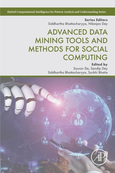 Advanced Data Mining Tools and Methods for Social Computing (eBook, ePUB) Advanced Data Mining Tools and Methods for Social Computing (eBook, ePUB)