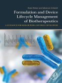 Formulation and Device Lifecycle Management of Biotherapeutics (eBook, ePUB)