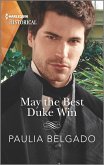May the Best Duke Win (eBook, ePUB) May the Best Duke Win (eBook, ePUB)