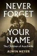 Never Forget Your Name (eBook, ePUB) - Bild 1