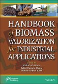 Handbook of Biomass Valorization for Industrial Applications (eBook, PDF)